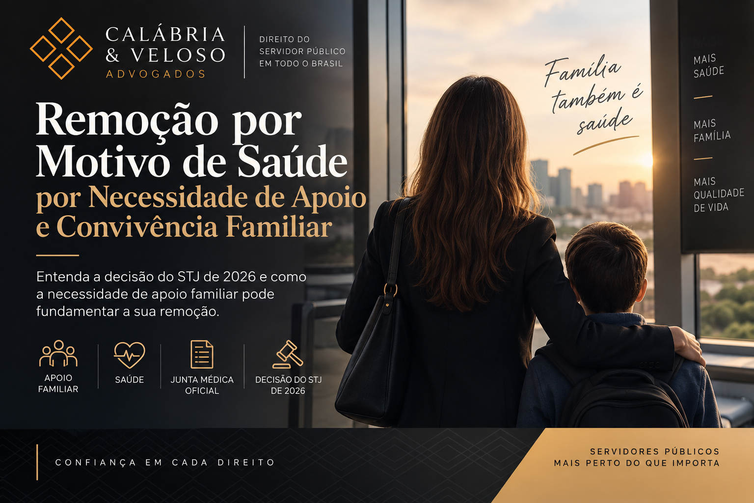 Remoção por Motivo de Saúde por necessidade de Apoio e Convivência Familiar